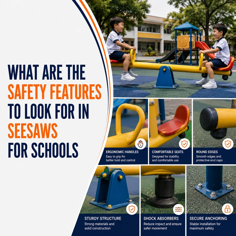 What Are The Safety Features To Look for in Seesaws for Schools